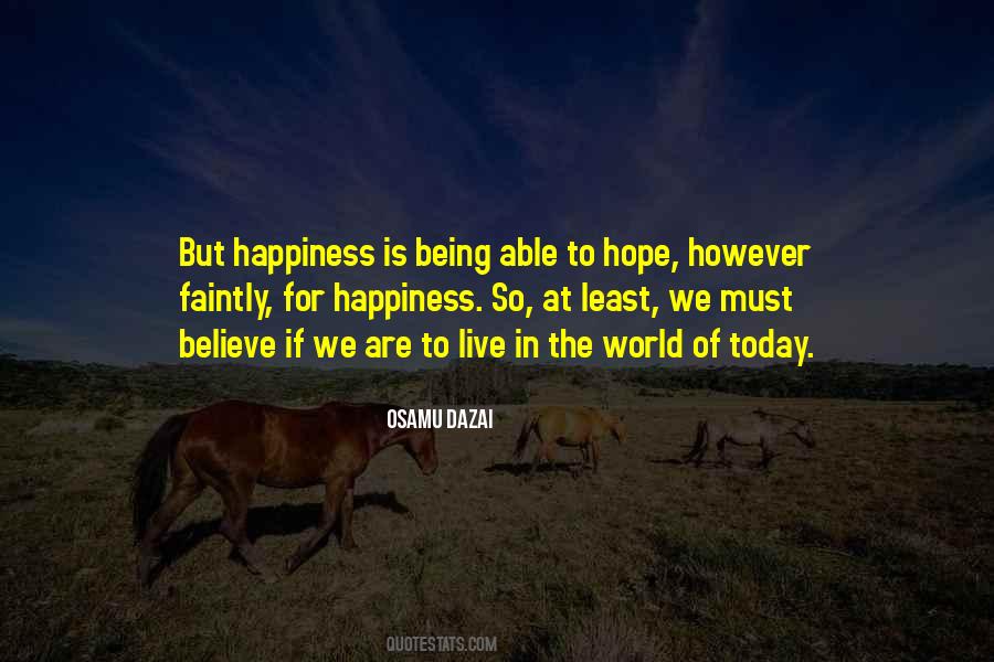 Live In Happiness Quotes #468340