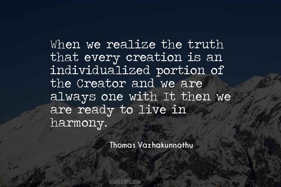 Live In Harmony Quotes #1316272