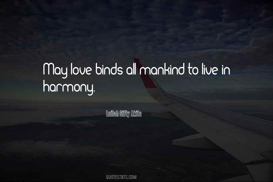 Live In Harmony Quotes #1398120