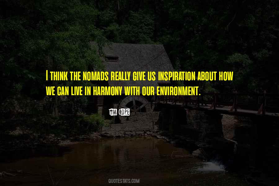 Live In Harmony Quotes #1507063