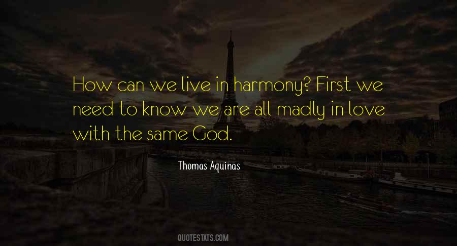 Live In Harmony Quotes #1534963