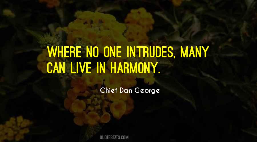 Live In Harmony Quotes #20573