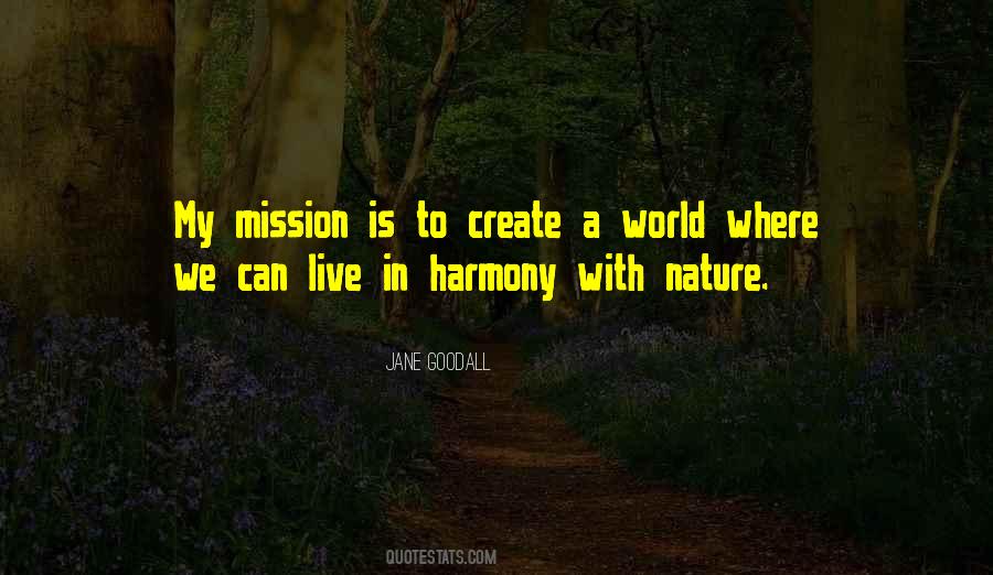 Live In Harmony Quotes #449309