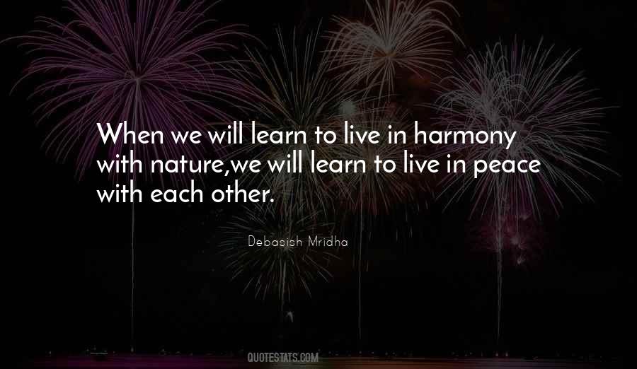 Live In Harmony Quotes #488154