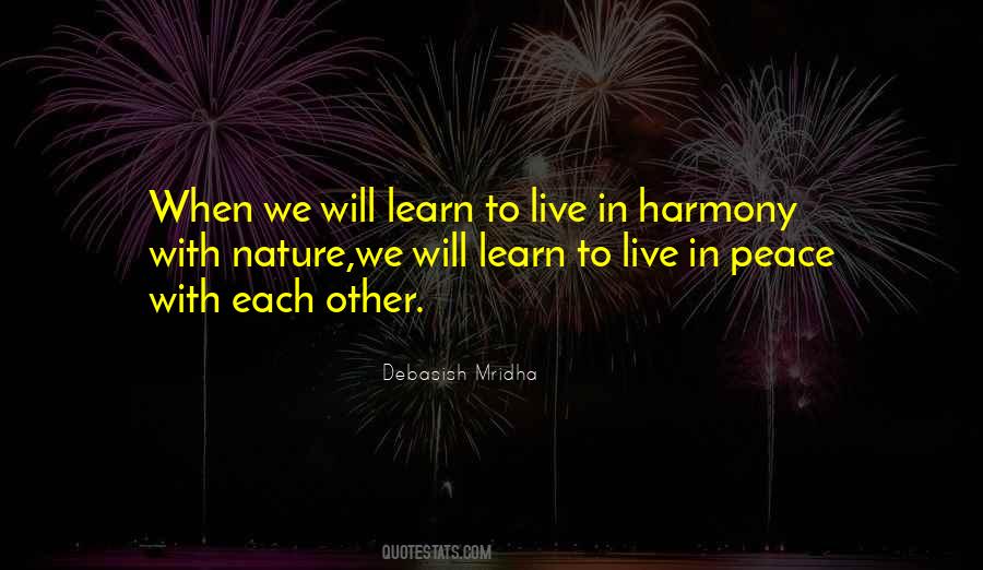 Live In Peace And Harmony Quotes #488154