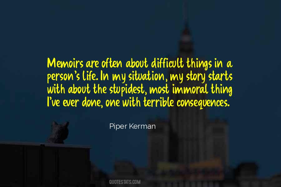 Quotes About Difficult Things #1463939