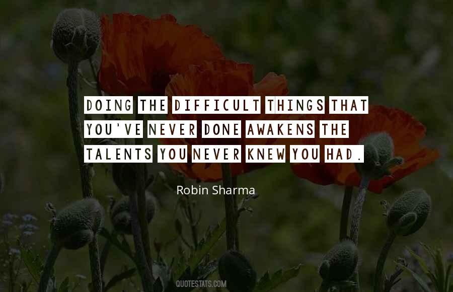 Quotes About Difficult Things #1574296