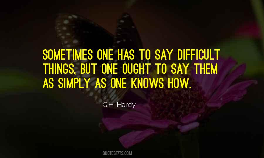 Quotes About Difficult Things #1613941