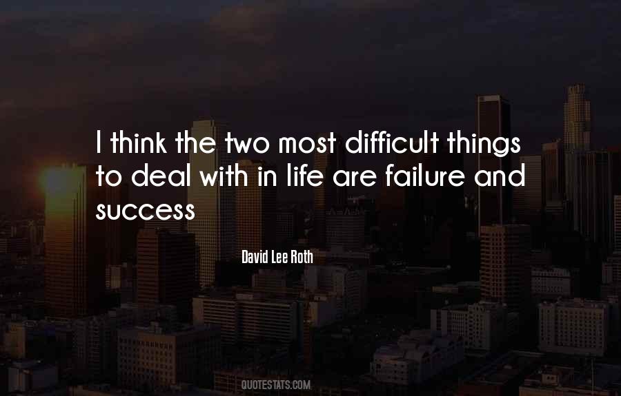Quotes About Difficult Things #1629572