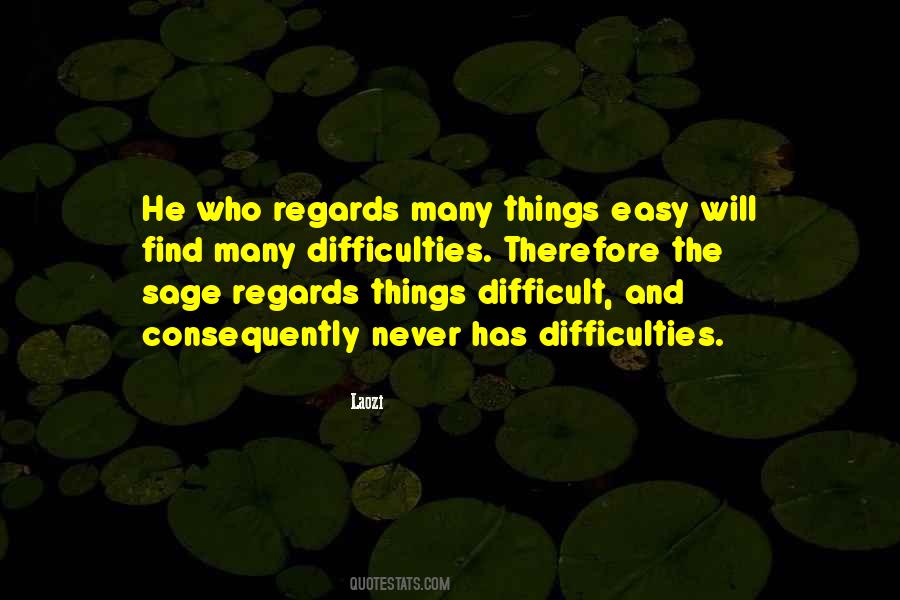 Quotes About Difficult Things #165963
