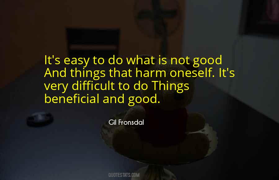 Quotes About Difficult Things #50727 Quotes About Difficult Things #50727
