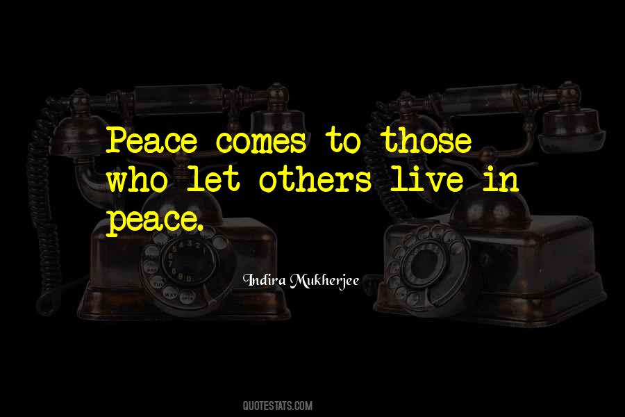 Live In Peace Quotes #1207356