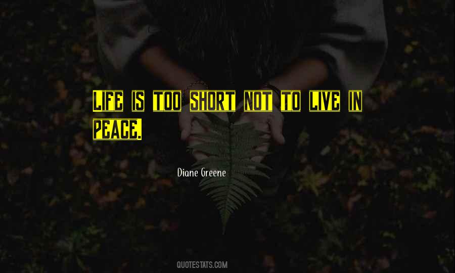 Live In Peace Quotes #1232656