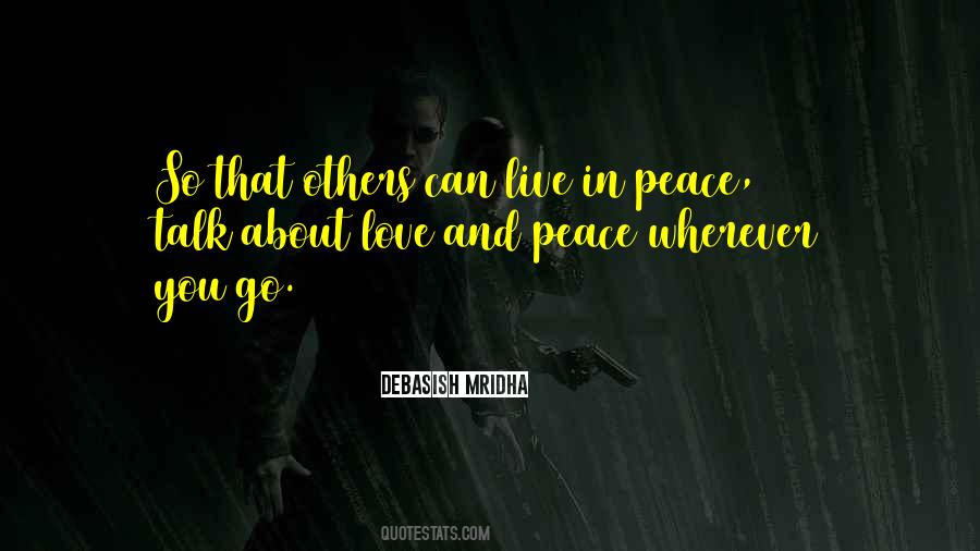 Live In Peace Quotes #1285194