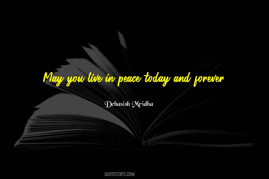 Live In Peace Quotes #1621594