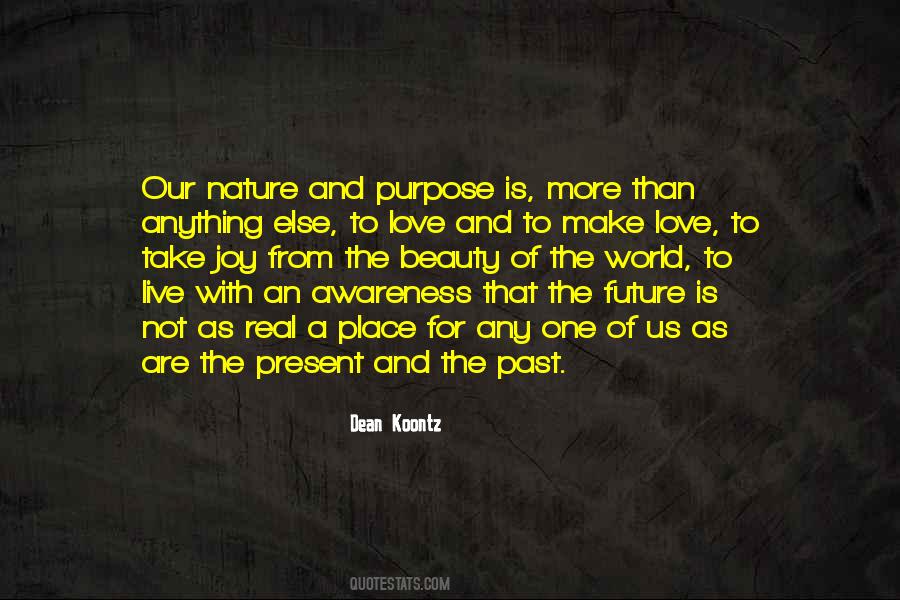 Live In The Future Not The Past Quotes #281553