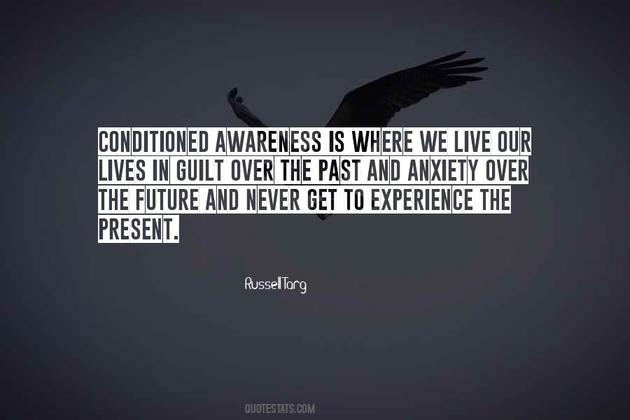 Live In The Future Not The Past Quotes #502094
