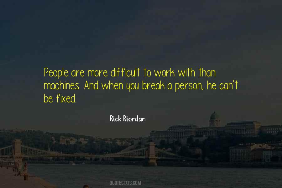 Quotes About Difficult People At Work #152505