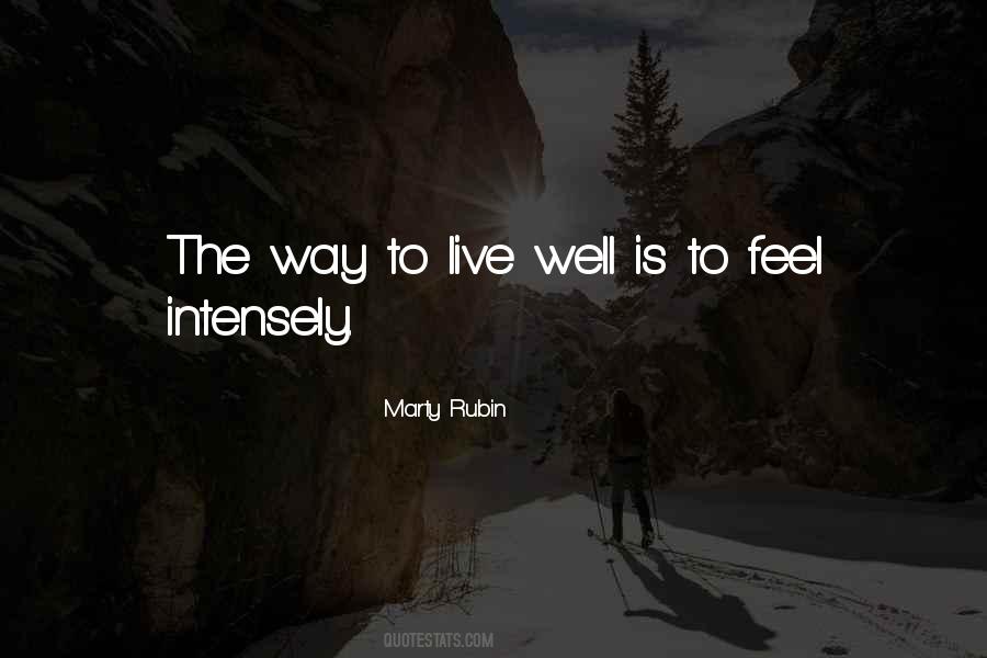 Live Intensely Quotes #1121139