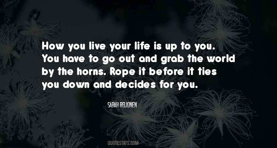 Live It Up Life Quotes #798447