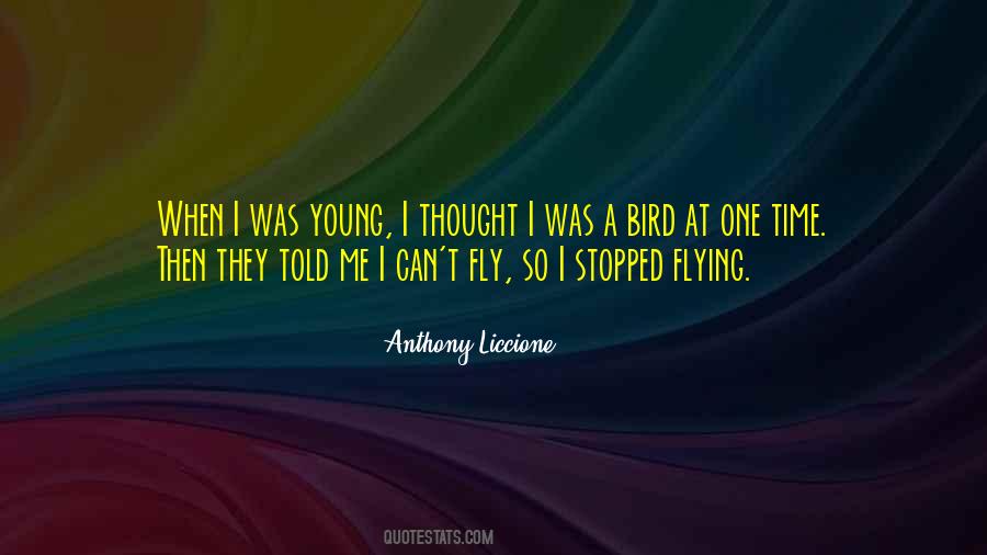 Live It Up While You're Young Quotes #93239