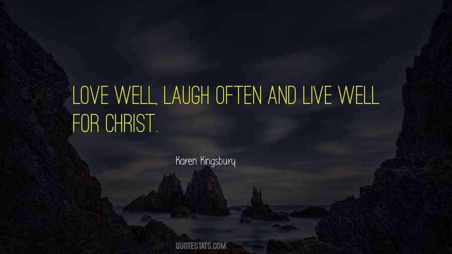 Live Laugh And Love Quotes #1317451