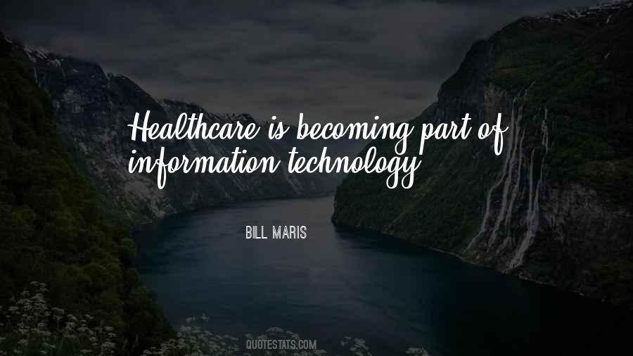 Quotes About Technology And Healthcare #506578