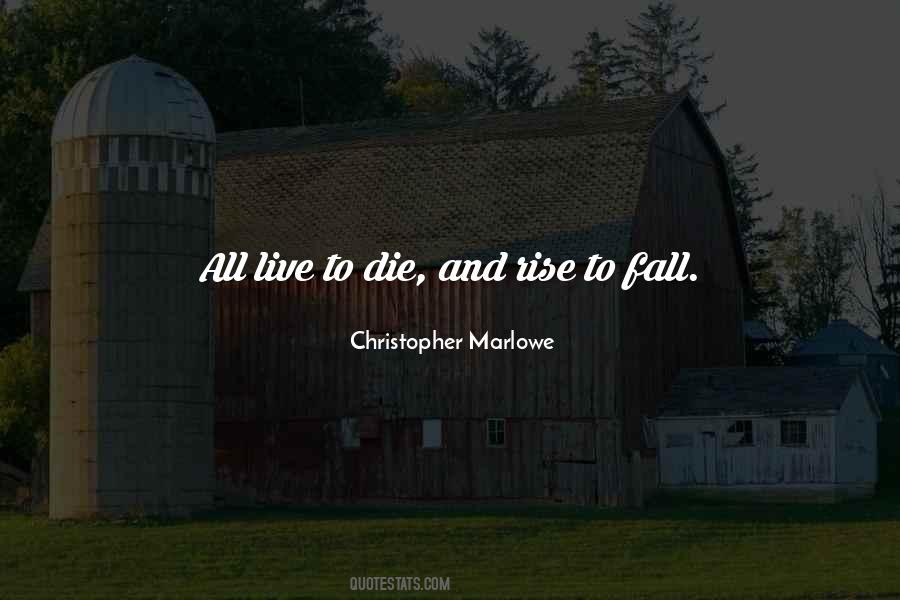 Live Life And Death Quotes #128164