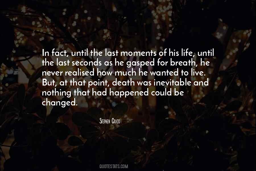 Live Life And Death Quotes #166134