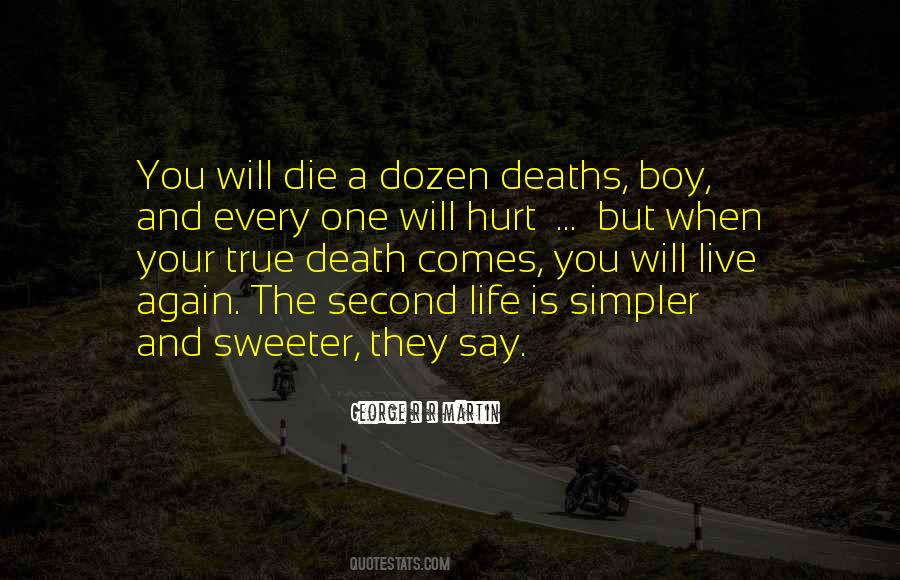 Live Life And Death Quotes #346169