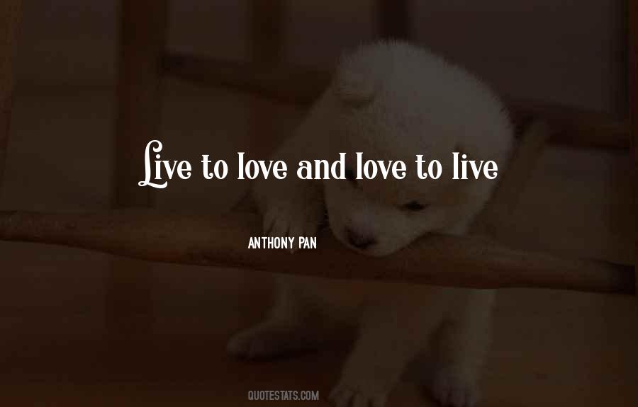 Live Life Love Quotes #52836
