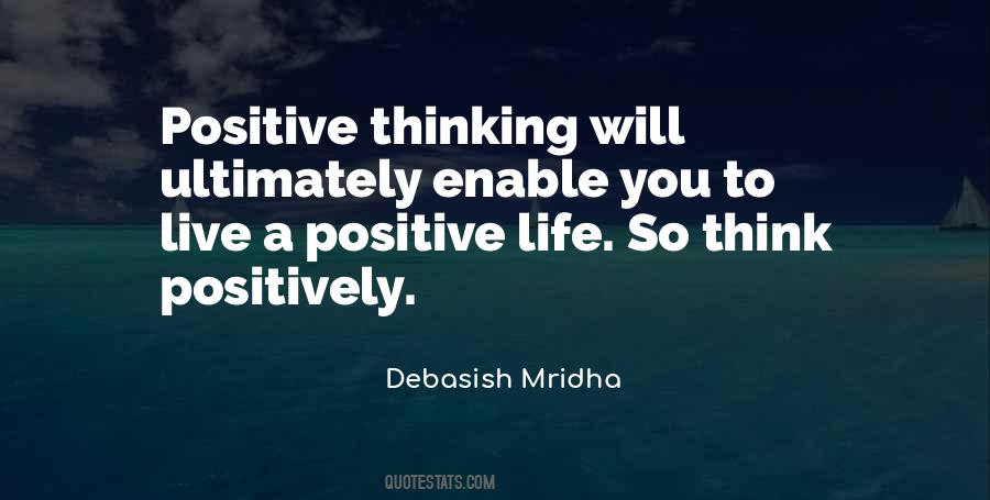 Live Life Positive Quotes #271545