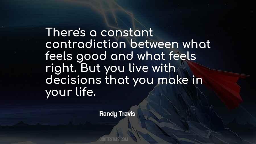 Live Life Right Quotes #256143
