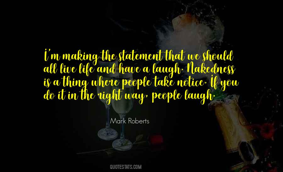 Live Life Right Quotes #536122