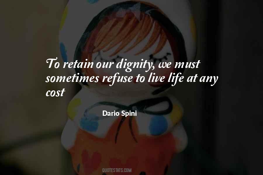 Live Life With Dignity Quotes #598543