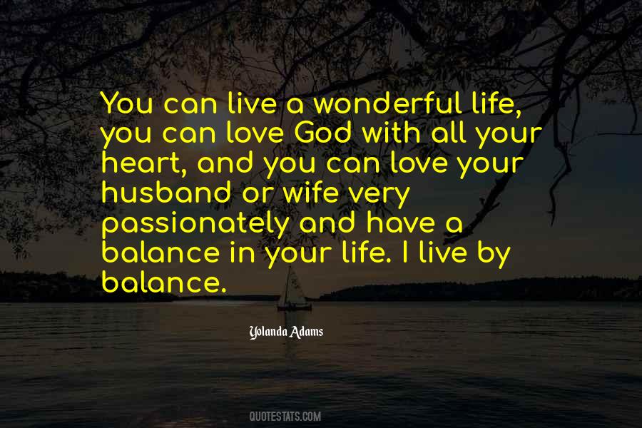 Live Life With God Quotes #1371381