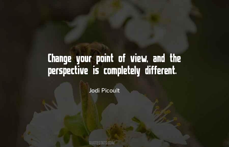 Quotes About Different Point Of View #1029639