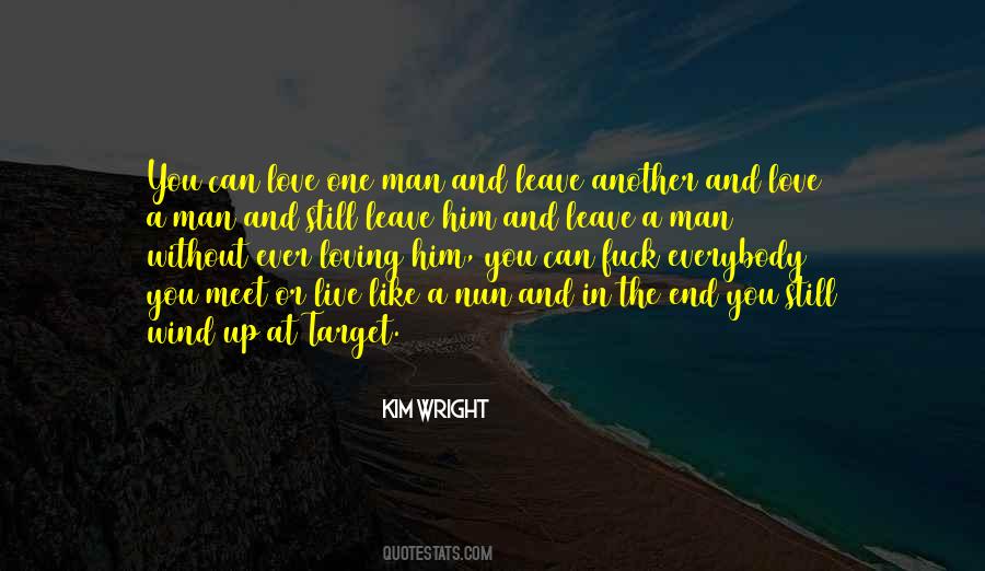 Live Like A Man Quotes #1449190