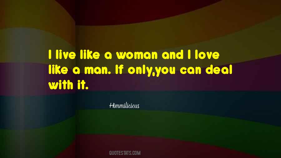Live Like A Man Quotes #1637548