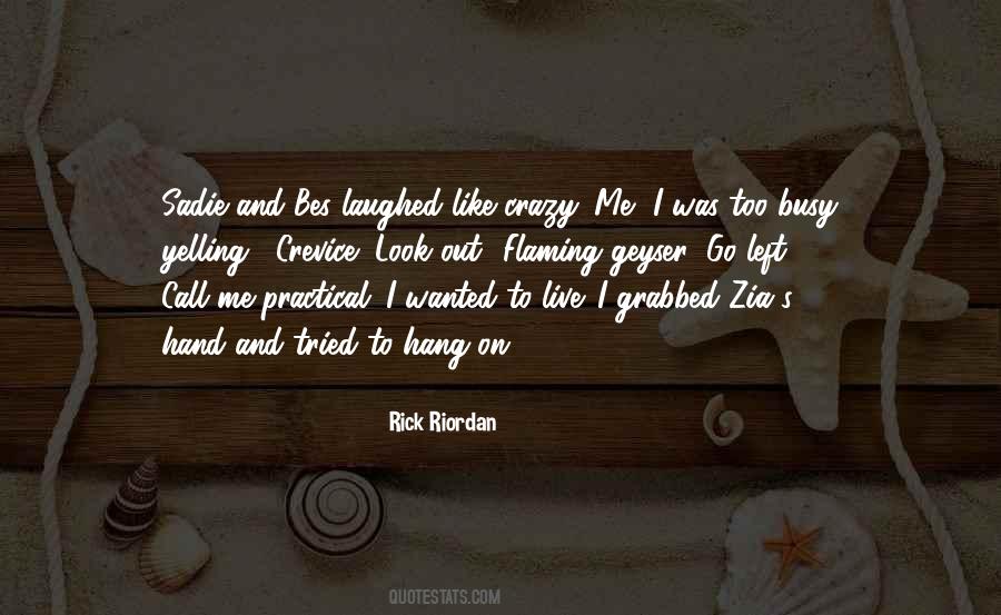Live Like Crazy Quotes #308198