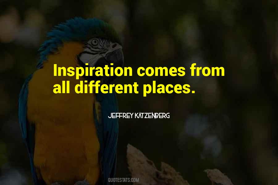 Quotes About Different Places #996853