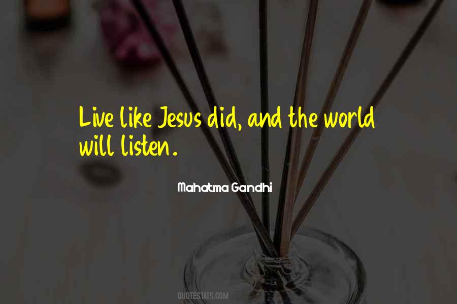 Live Like Jesus Quotes #1761753