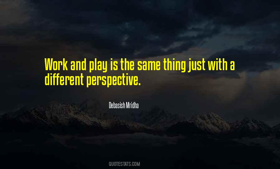 Quotes About Different Perspective #342546