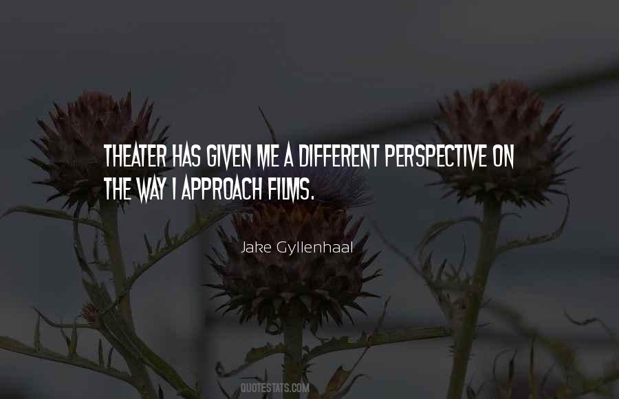 Quotes About Different Perspective #590241