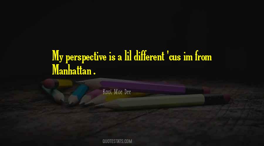 Quotes About Different Perspective #66362