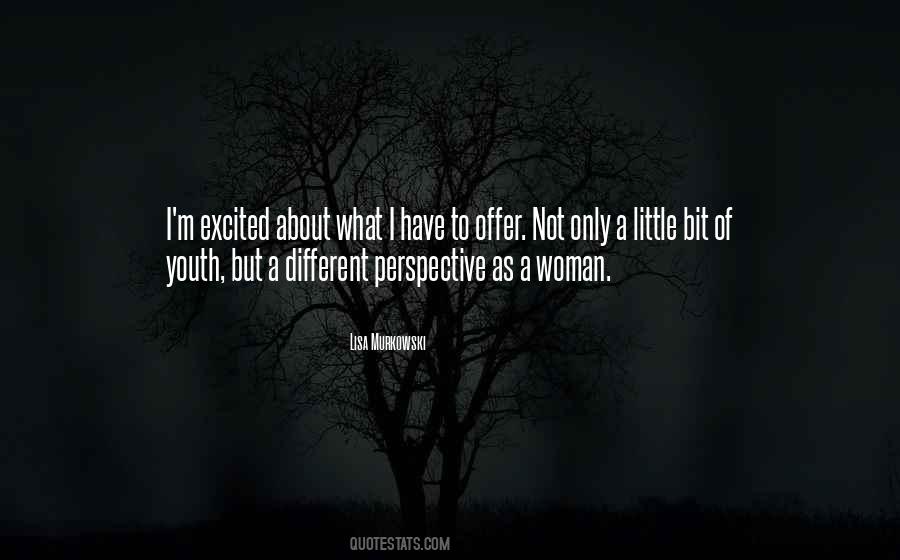 Quotes About Different Perspective #758835