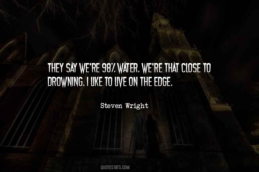 Live Like Water Quotes #182963