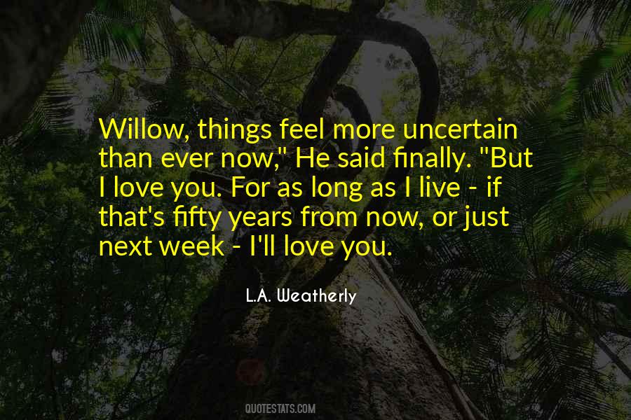 Live Long Love Quotes #1094129