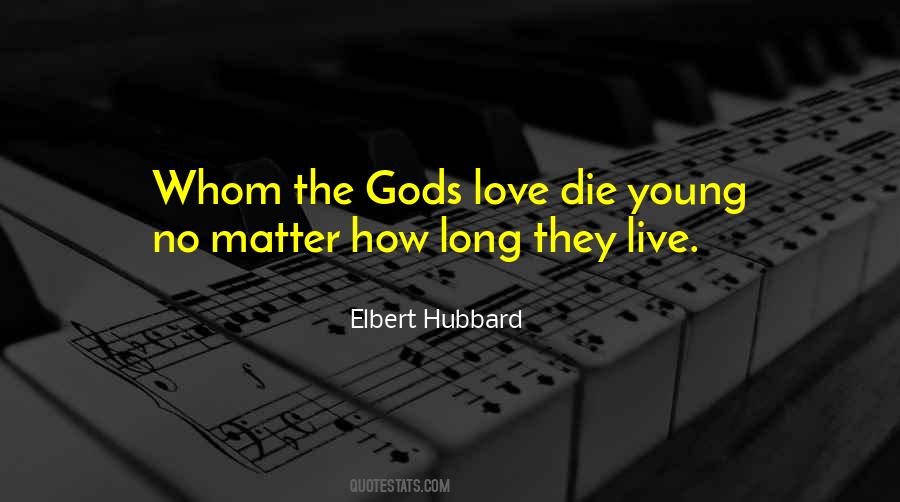 Live Love Die Quotes #353234