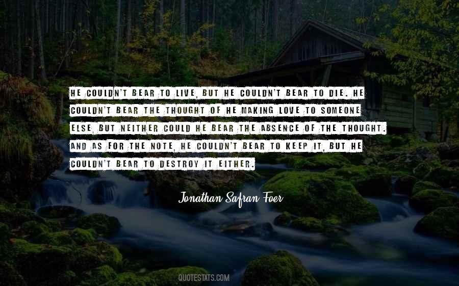 Live Love Die Quotes #702911